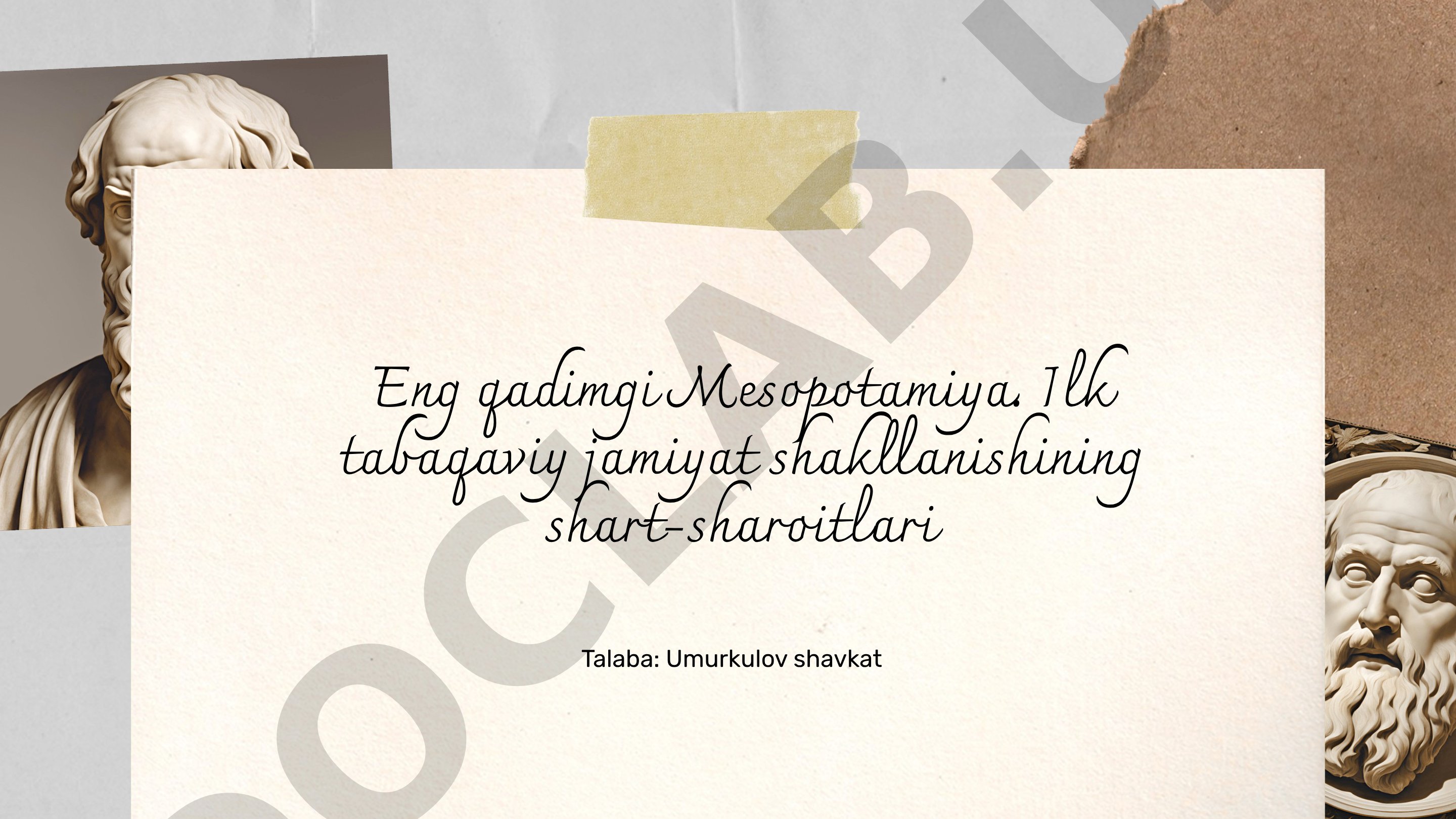 Qadimgi Mesopotamiya jamiyatining shakllanish shartlari