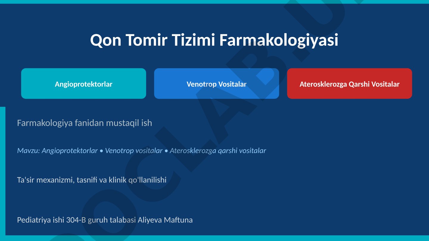 Angioprotektorlar, venotrop vositalar va aterosklerozga qarshi vositalar