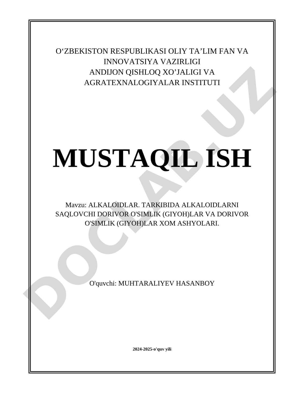 Alkaloidlar. Tarkibida alkaloidlarni saqlovchi dorivor o'simlik (giyoh)lar va dorivor o'simlik (giyoh)lar xom ashyolari
