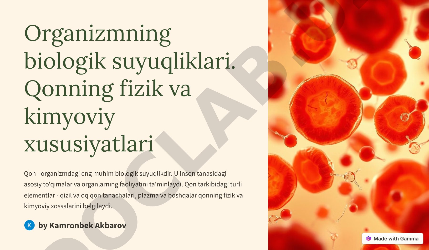 Organizmning biologik suyuqliklari. Qonning fizik va kimyoviy xususiyatlari
