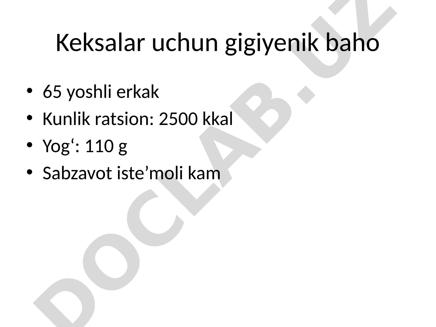 Keksalar uchun gigiyenik baho: 65 yoshli erkak ratsioni tahlili