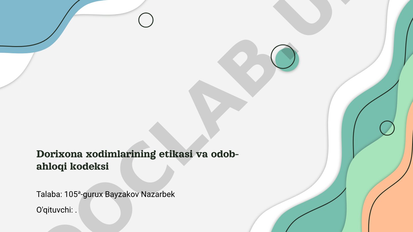 Dorixona xodimlarining etikasi va odob-ahloqi kodeksi