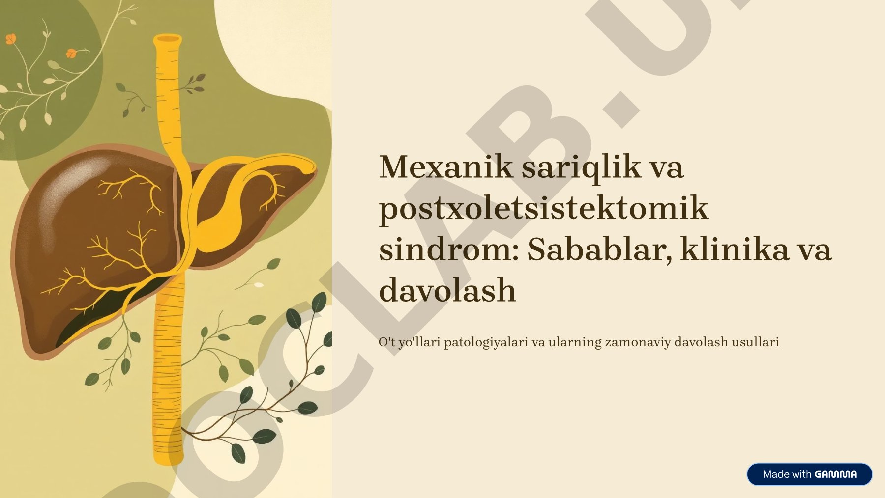 Mexanik sariqlik va postxoletsistektomik sindrom: Sabablar, klinika va davolash