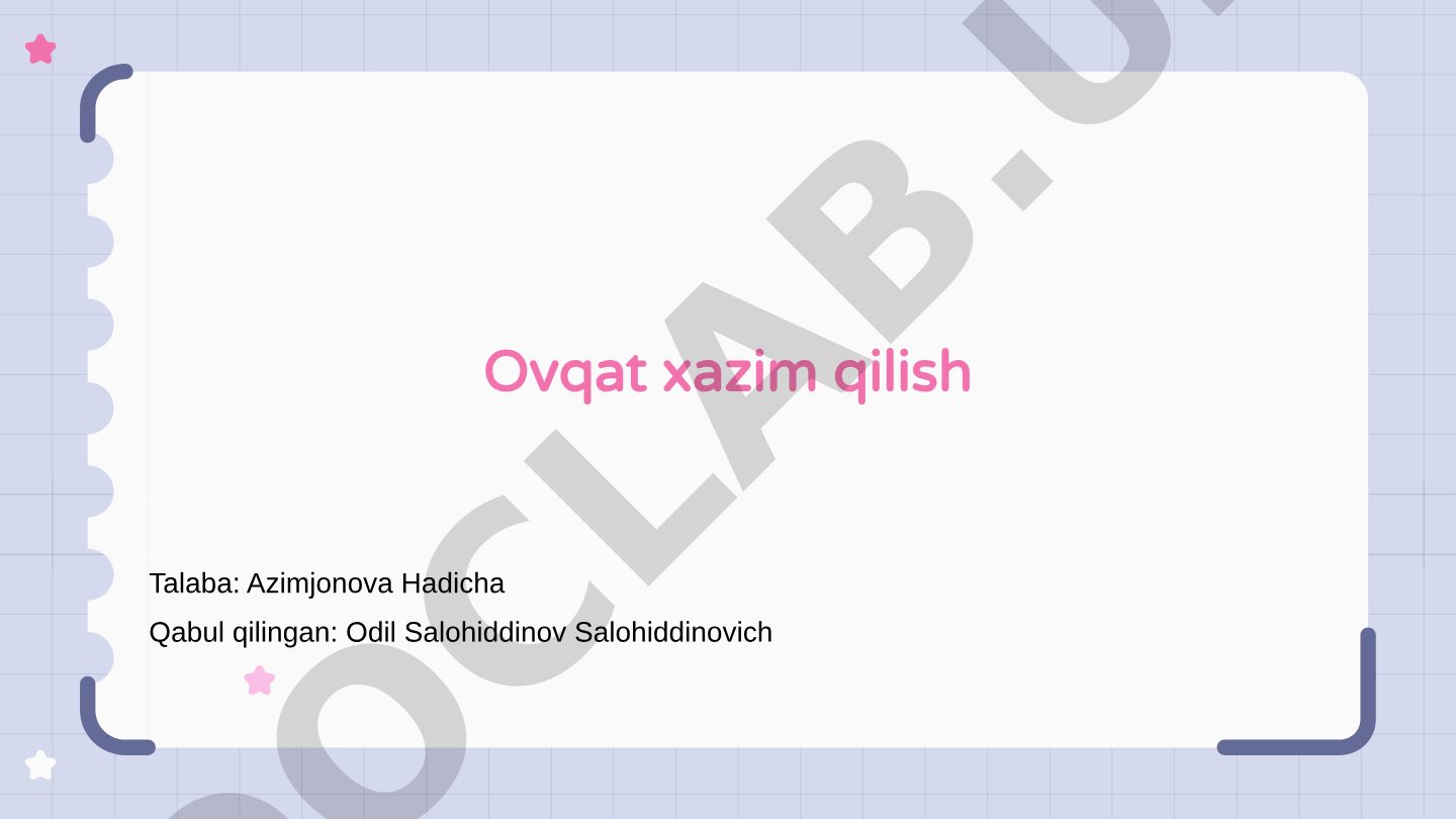 Ovqat hazm qilish tizimi