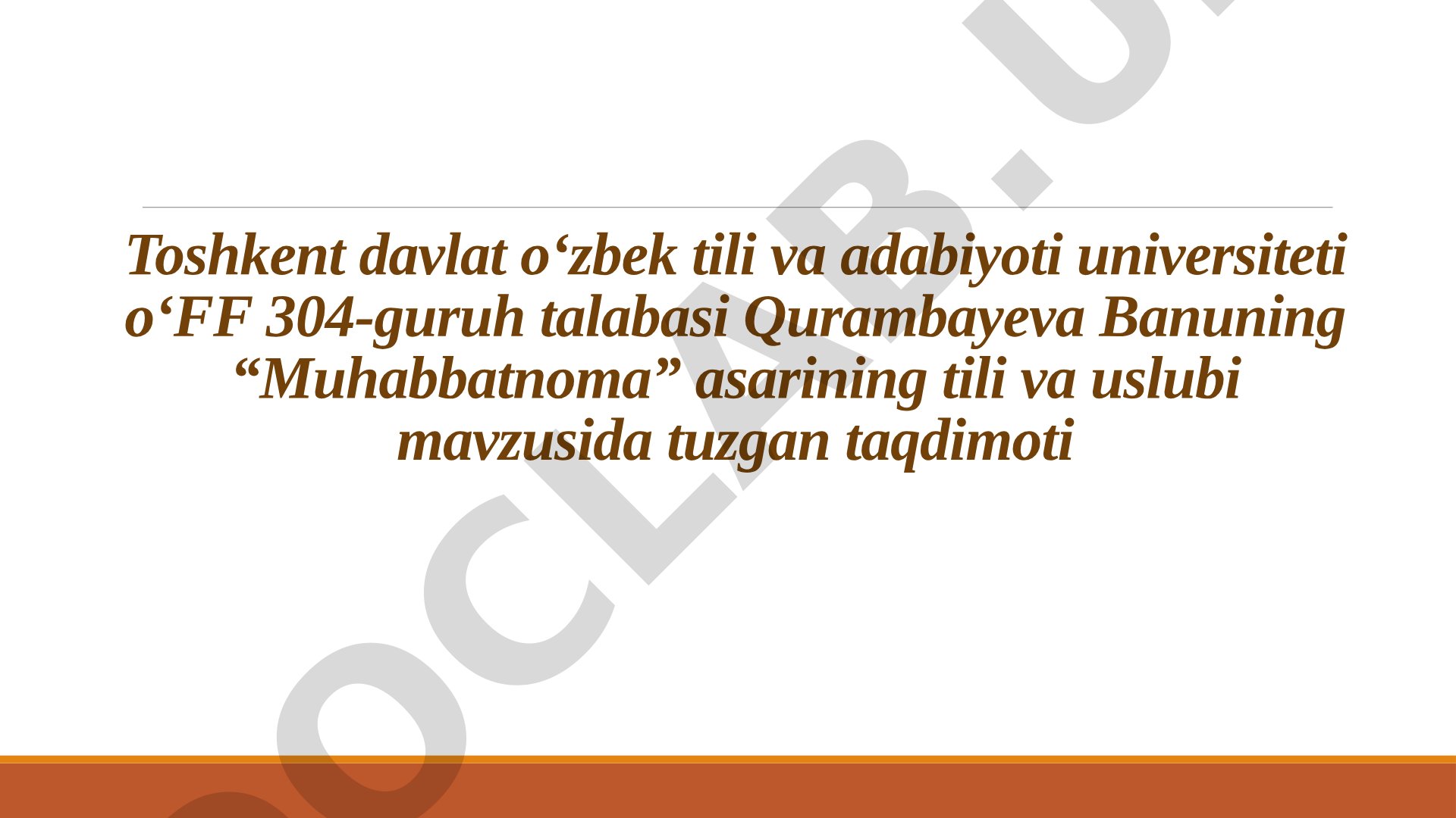 Xorazmiyning Muhabbatnoma asarining tili va uslubi