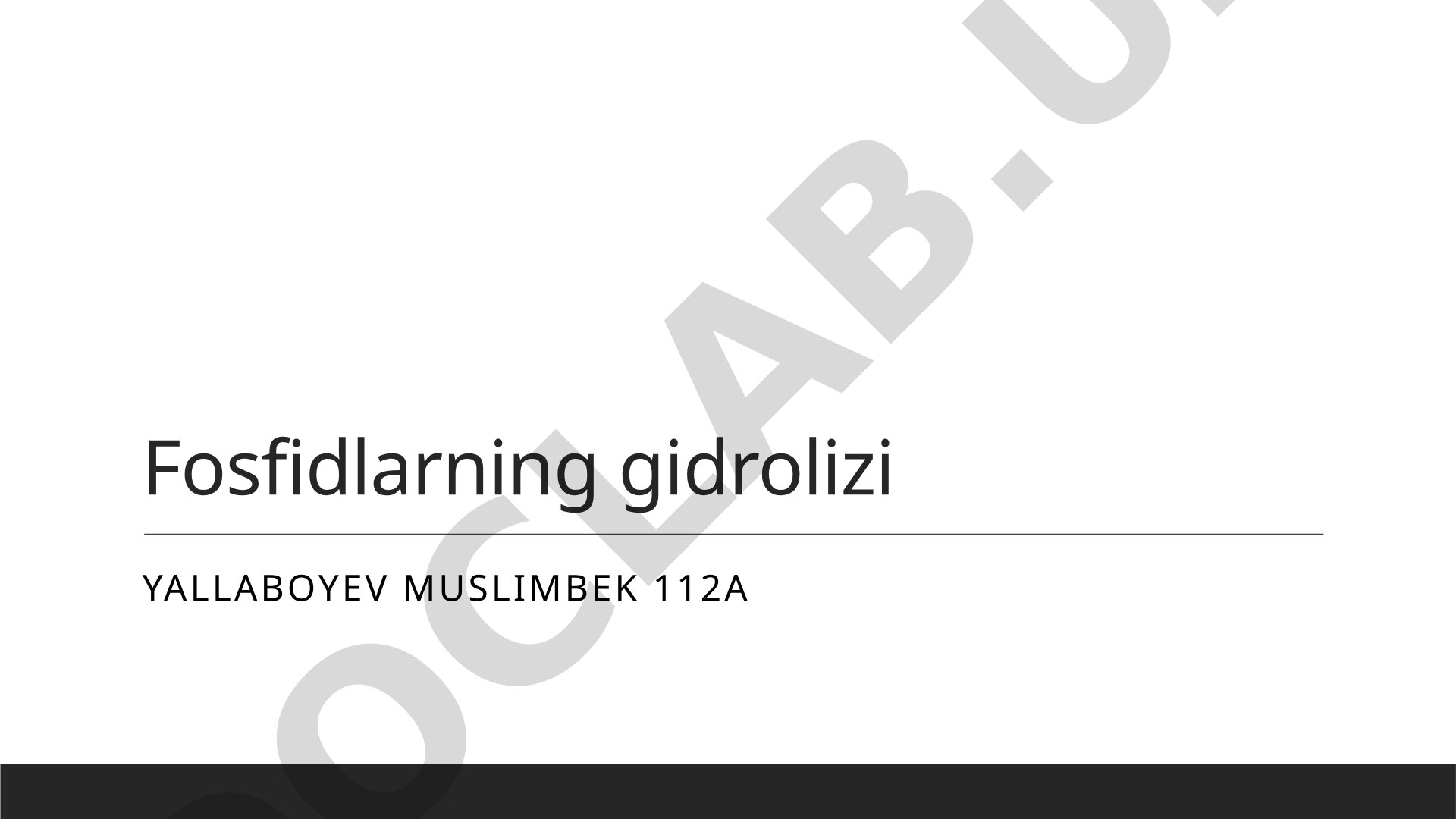 Fosfidlarning gidrolizi jarayoni va kimyoviy reaktsiyalari