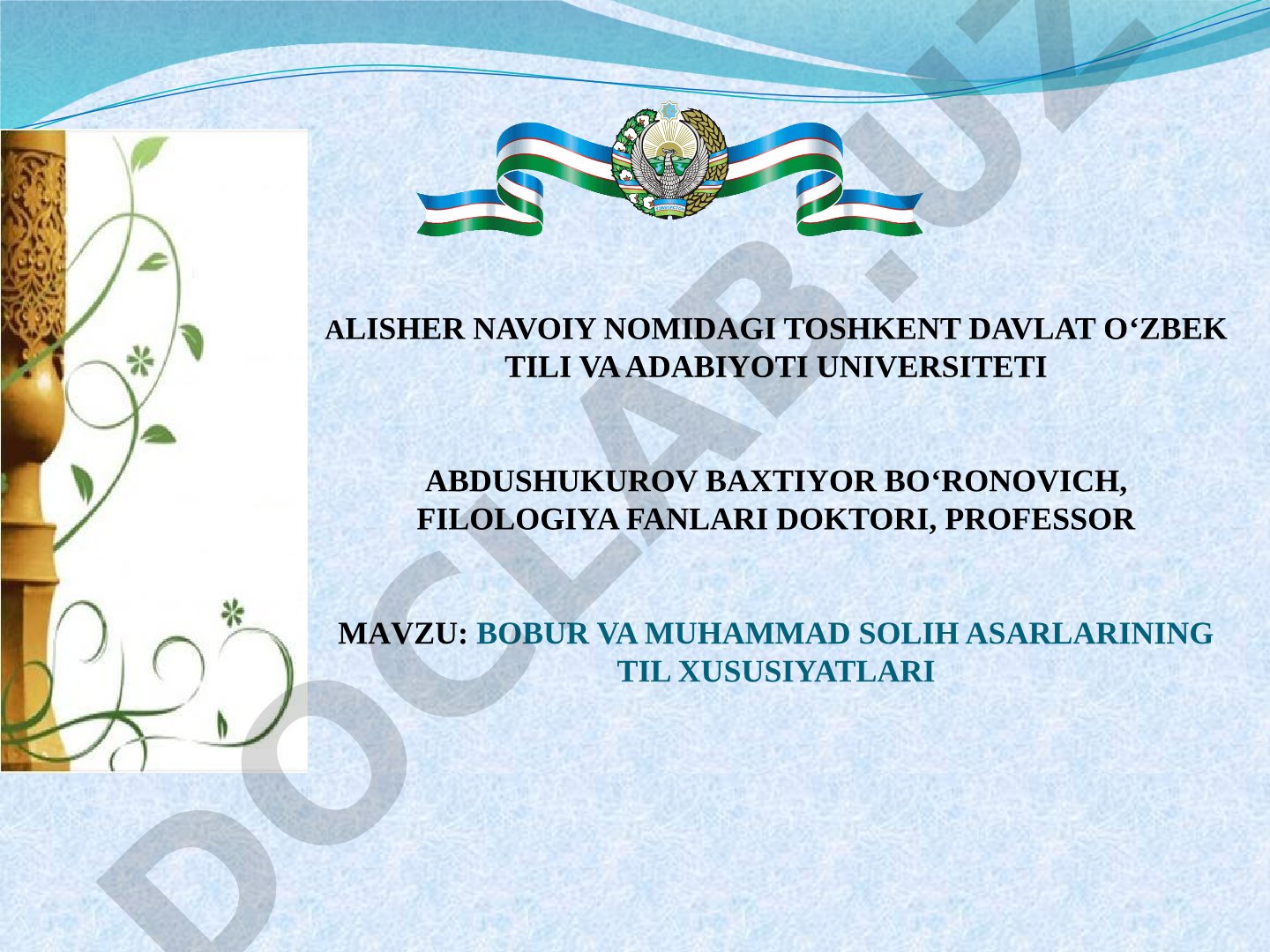 Bobur va Muhammad Solih asarlarining til xususiyatlari