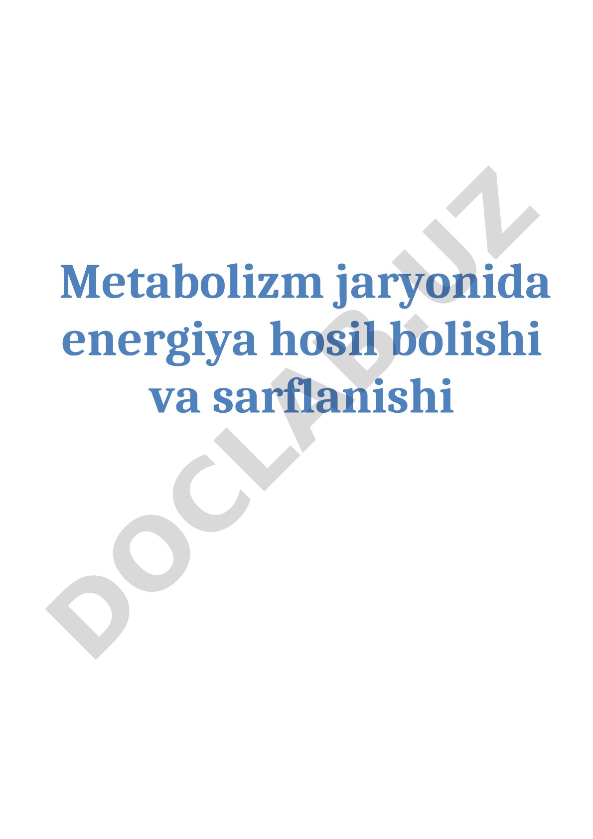 Metabolizm jarayonida energiya hosil bo'lishi va sarflanishi
