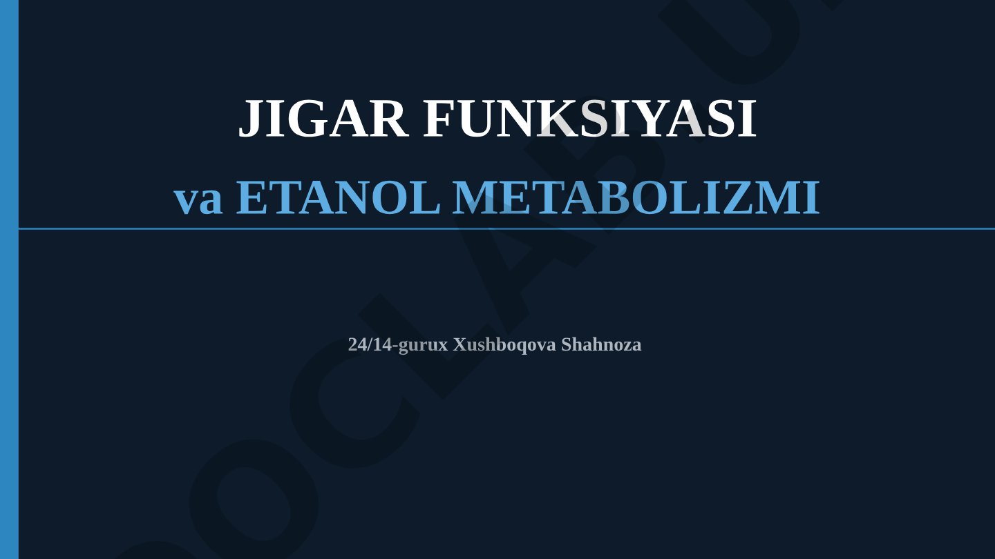 Jigar funksiyasi va etanol metabolizmi