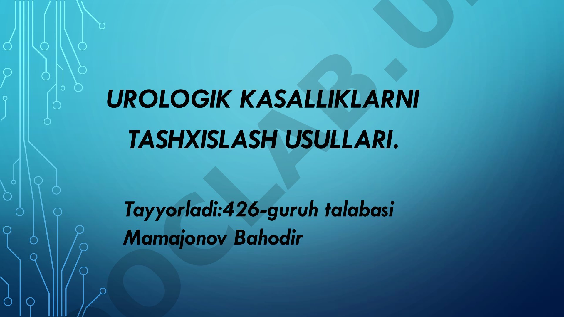 Urologik kasalliklarni tashxislash usullari