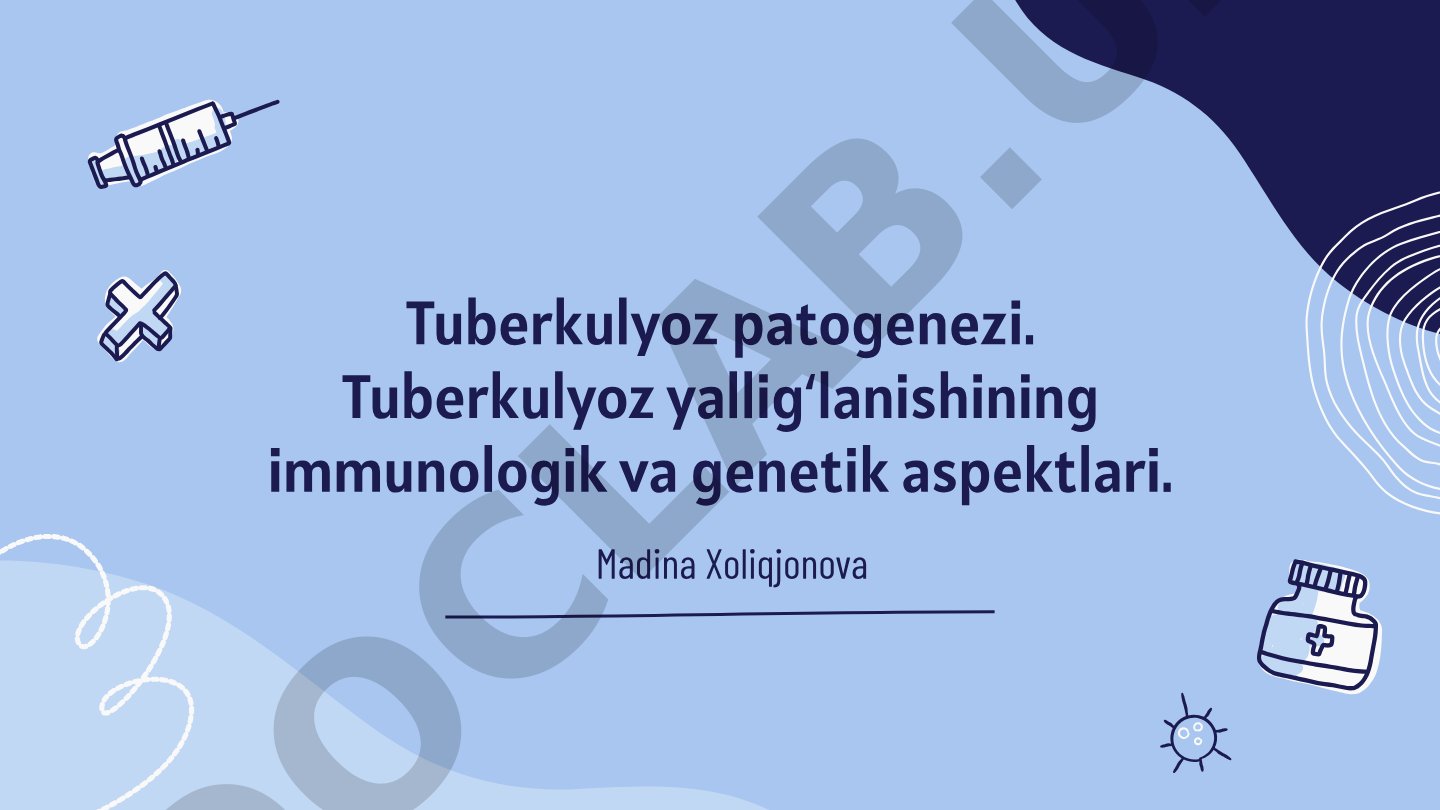 Tuberkulyoz patogenezi va yallig‘lanishining immunologik va genetik aspektlari