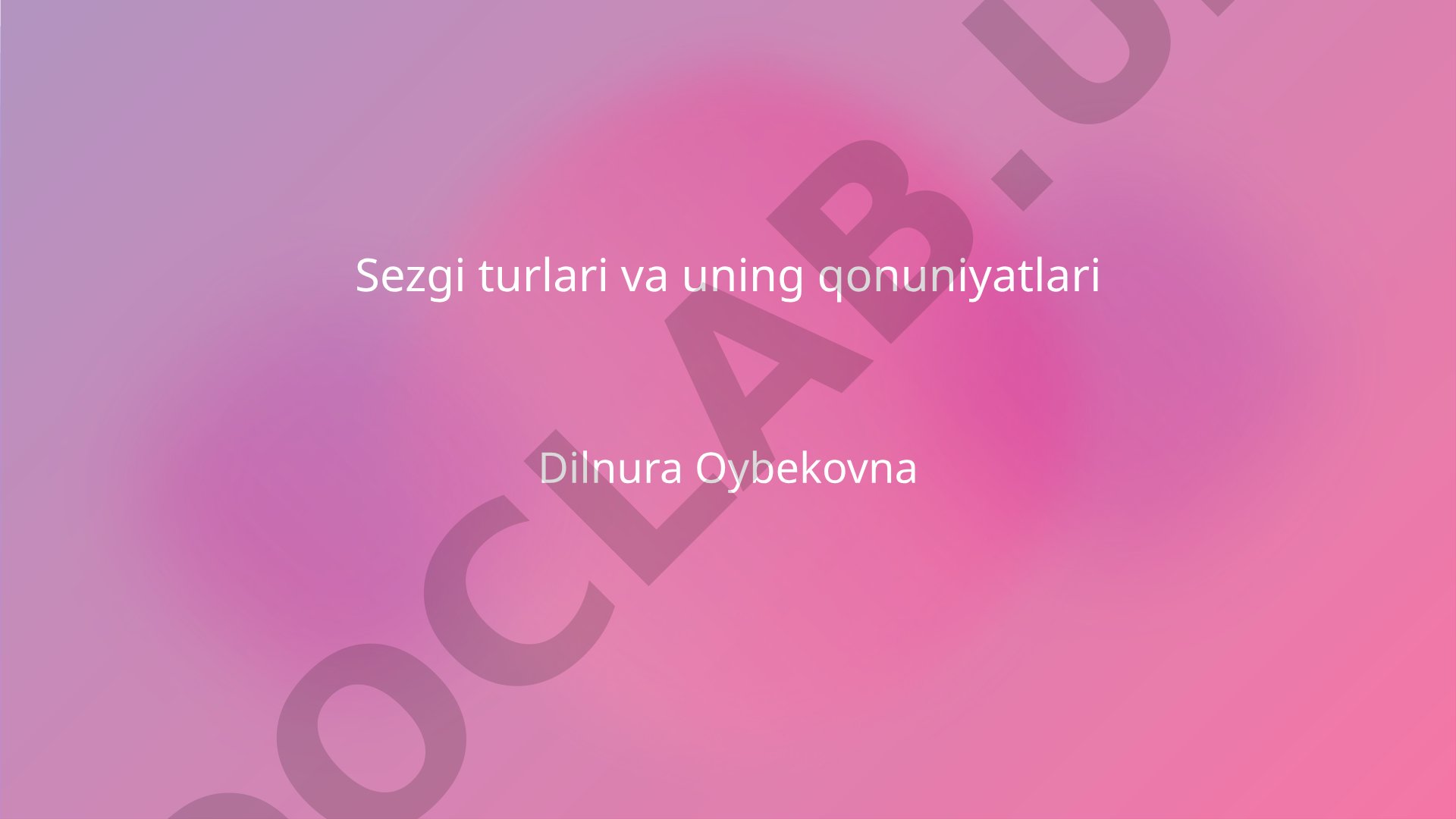 Sezgi turlari va uning qonuniyatlari