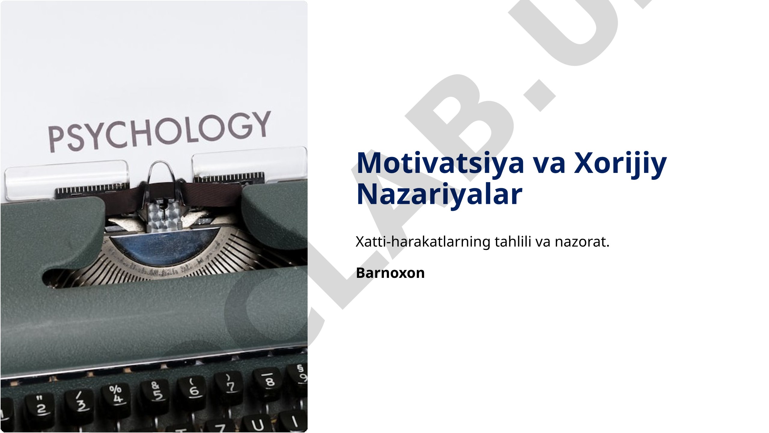 Motivatsiya va Xorijiy Nazariyalar