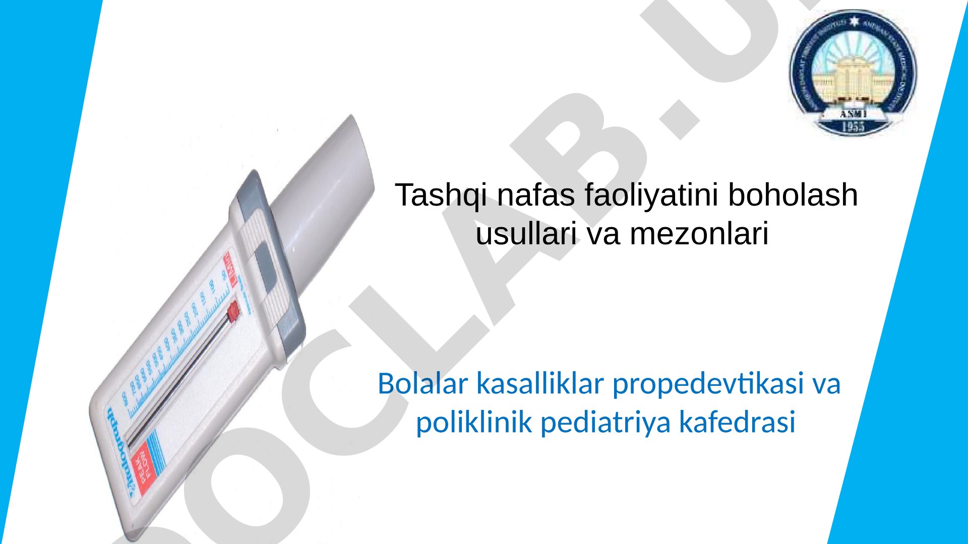 Tashqi nafas faoliyatini baholash usullari va mezonlari
