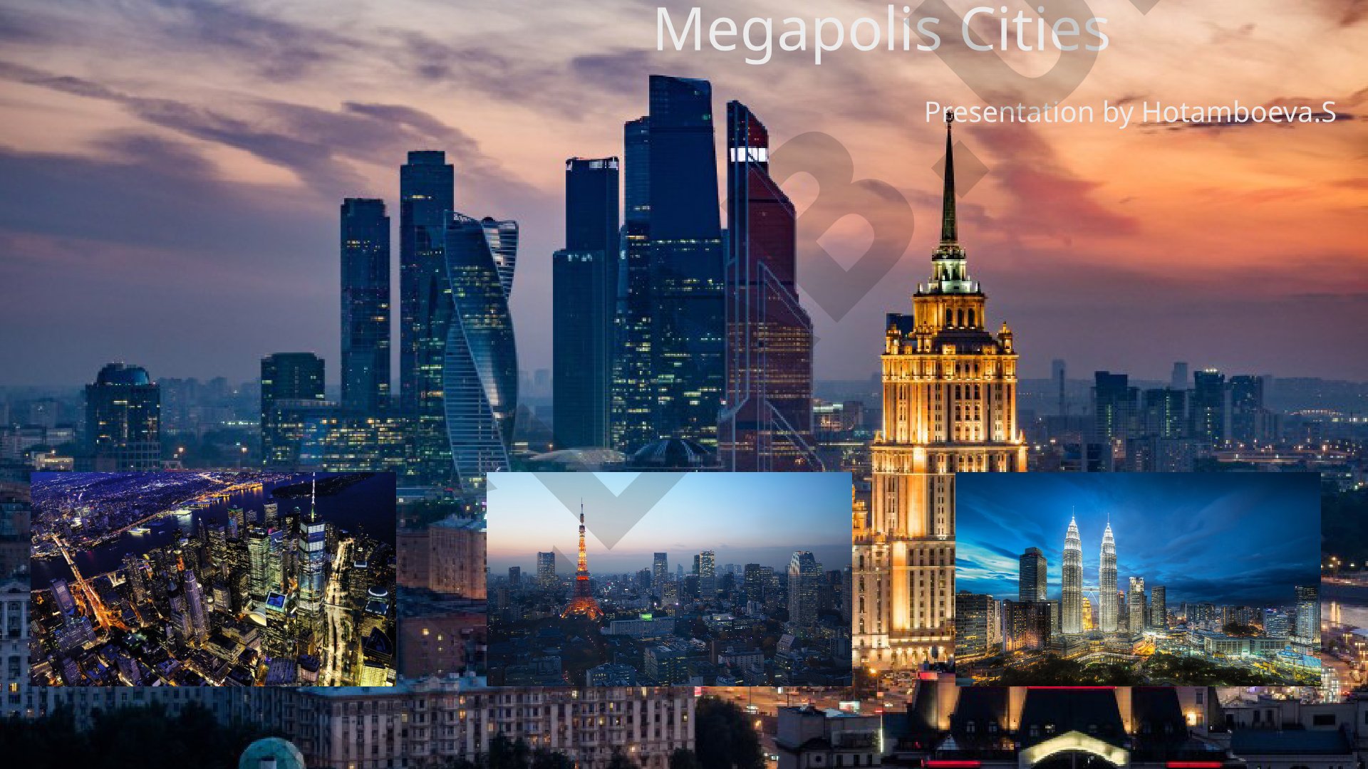 Megapolis Cities Presentation