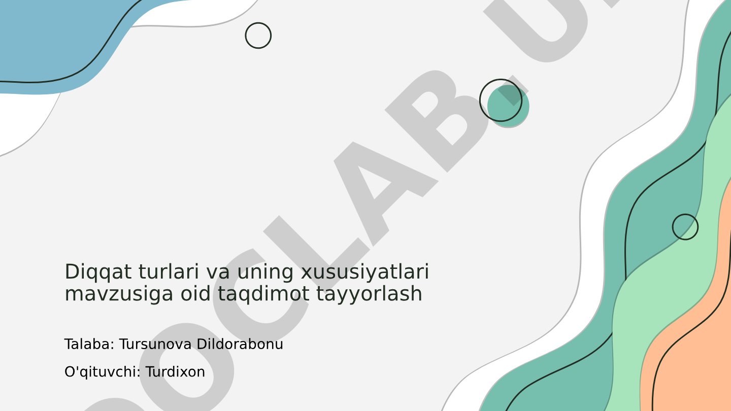 Diqqat turlari va uning xususiyatlari