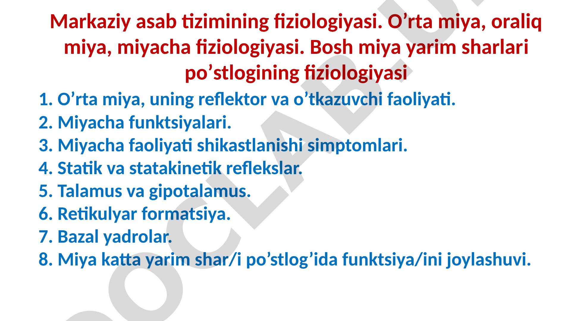 Markaziy asab tizimining fiziologiyasi