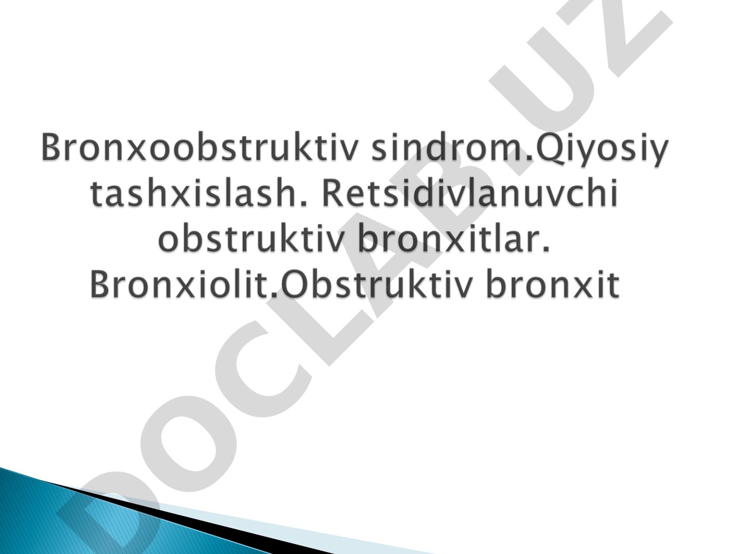 Bronxitlar etiologiyasi va klassifikatsiyasi