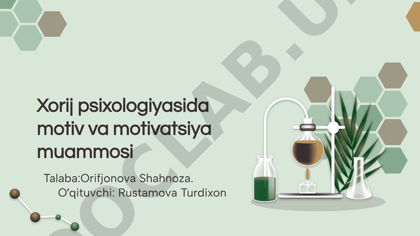 Xorij psixologiyasida motiv va motivatsiya muammosi
