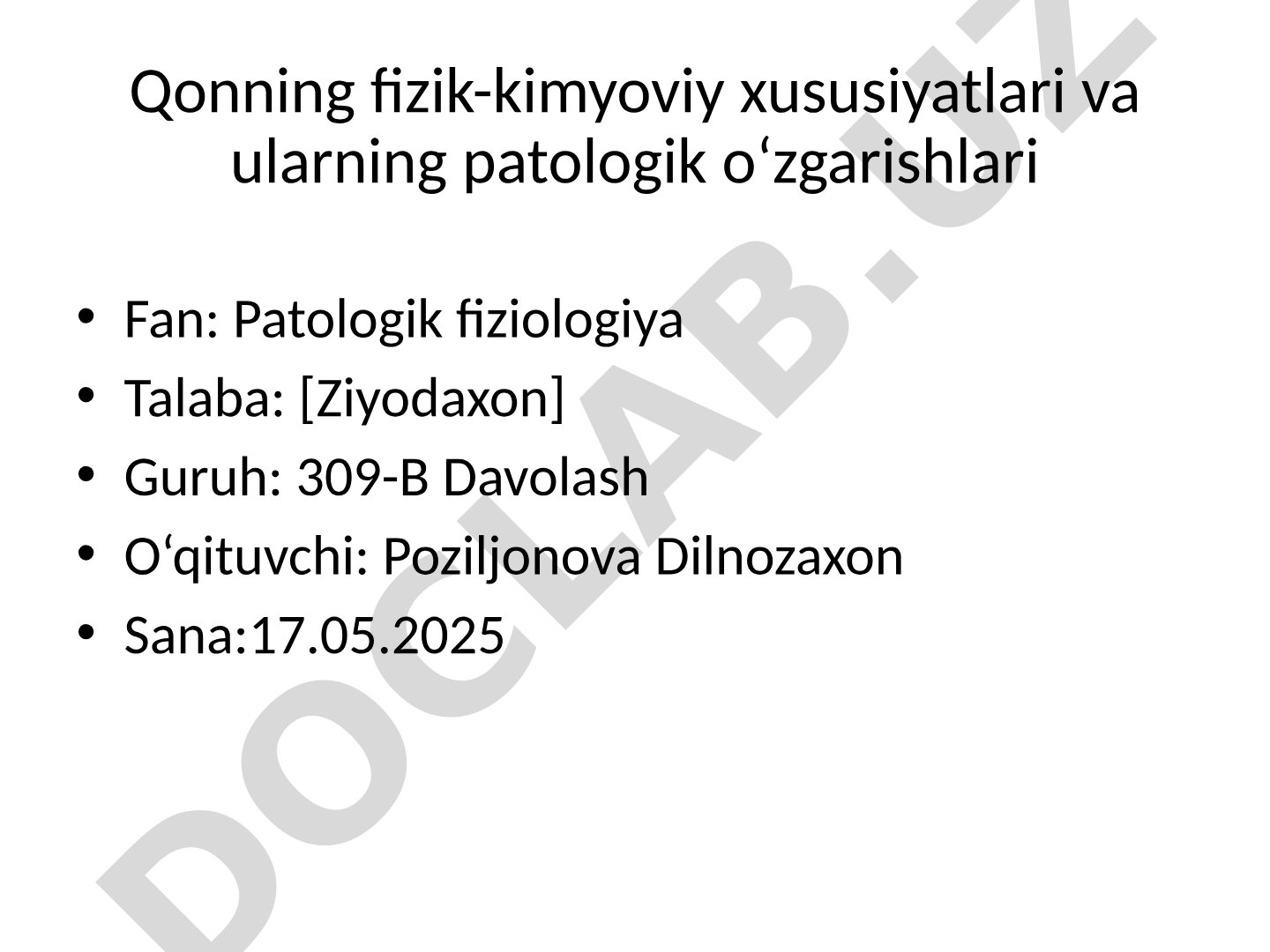 Qonning fizik-kimyoviy xususiyatlari va ularning patologik o'zgarishlari