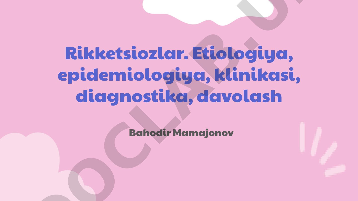 Rikketsiozlar: etiologiya, epidemiologiya, klinikasi, diagnostika, davolash