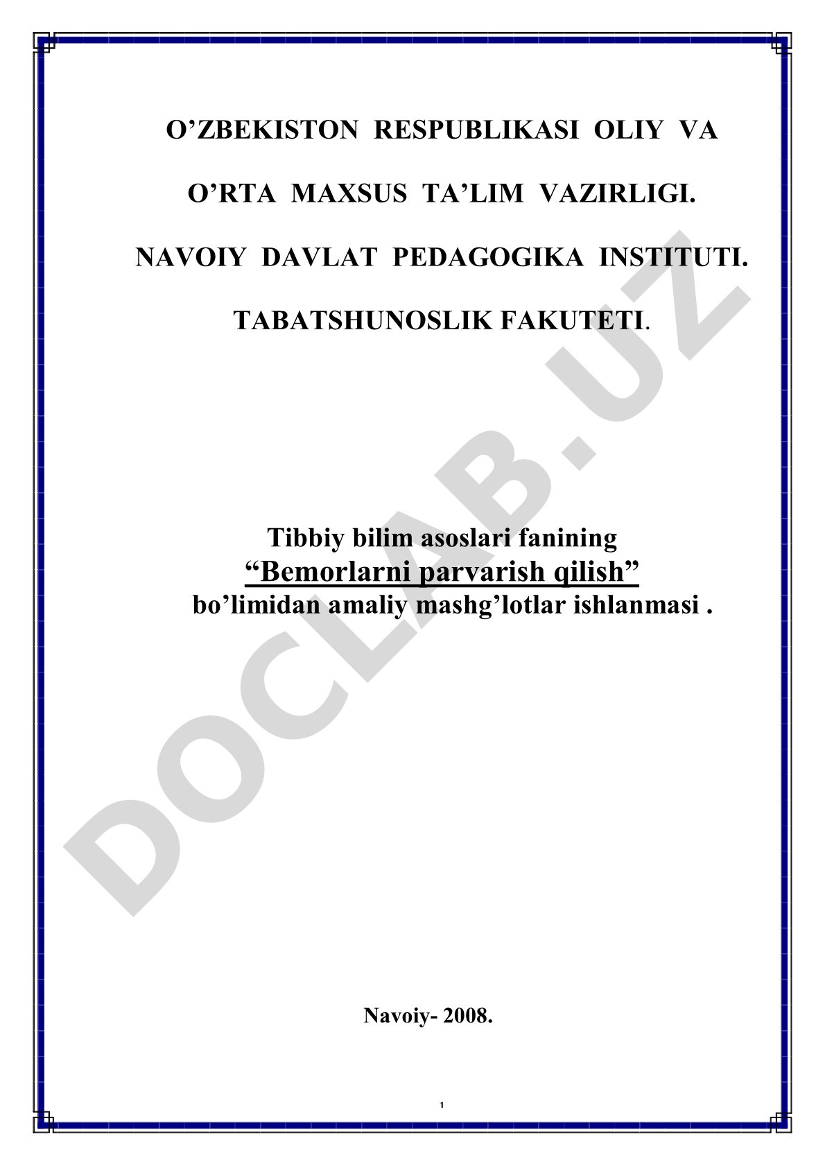 Bemorlarni parvarish qilish bo'limidan amaliy mashg'ulotlar ishlanmasi