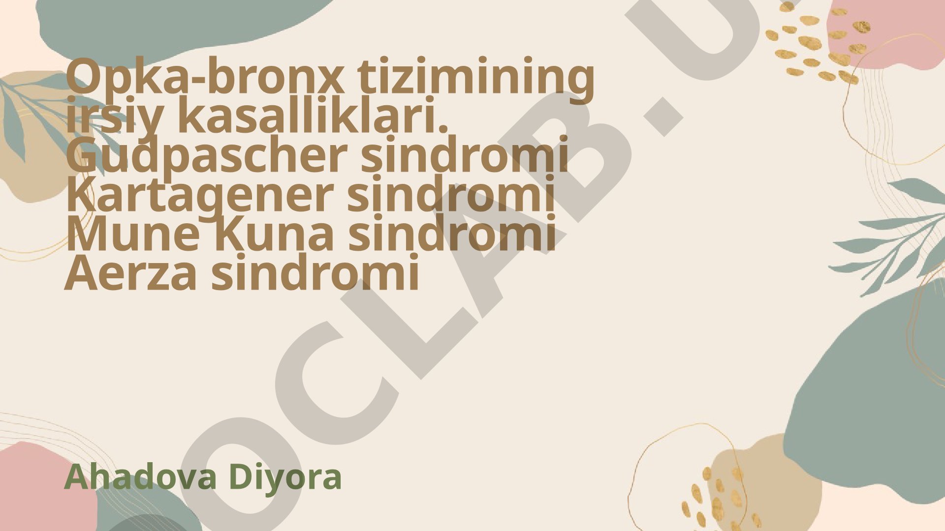 O'pka-bronx tizimining irsiy kasalliklari