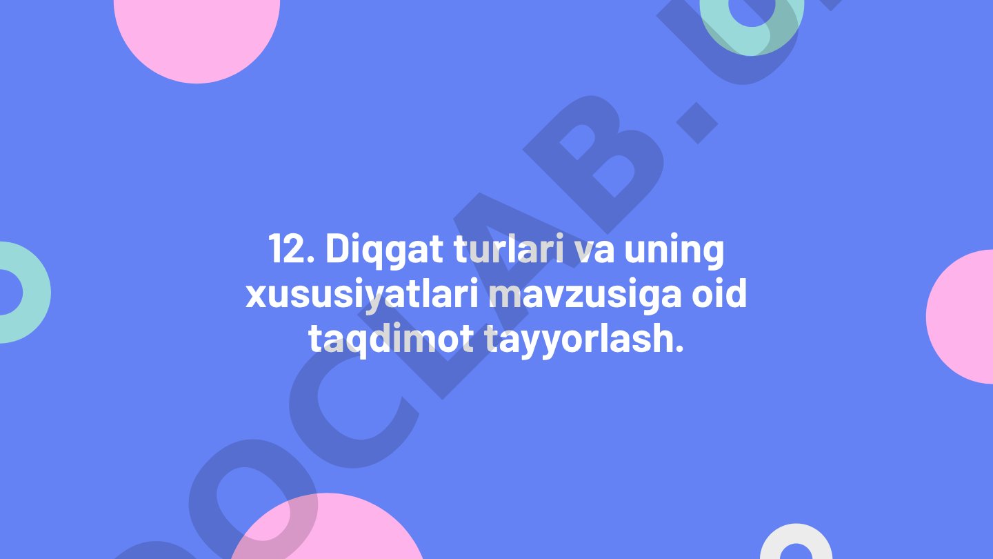 Diqqat turlari va uning xususiyatlari