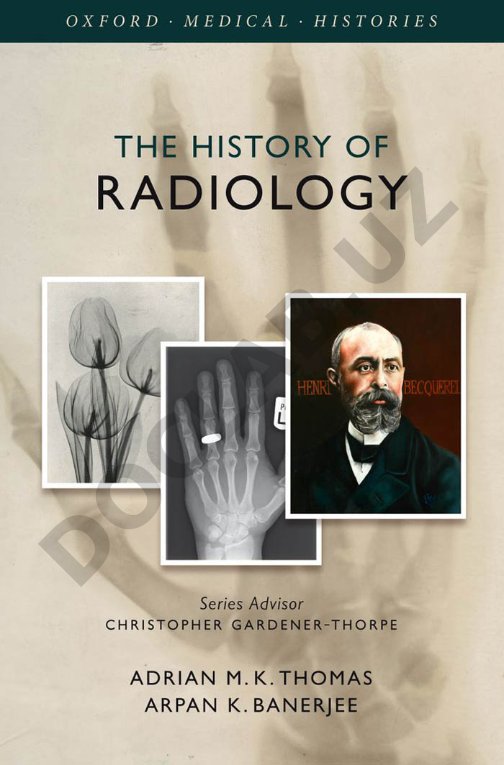 The History of Radiology