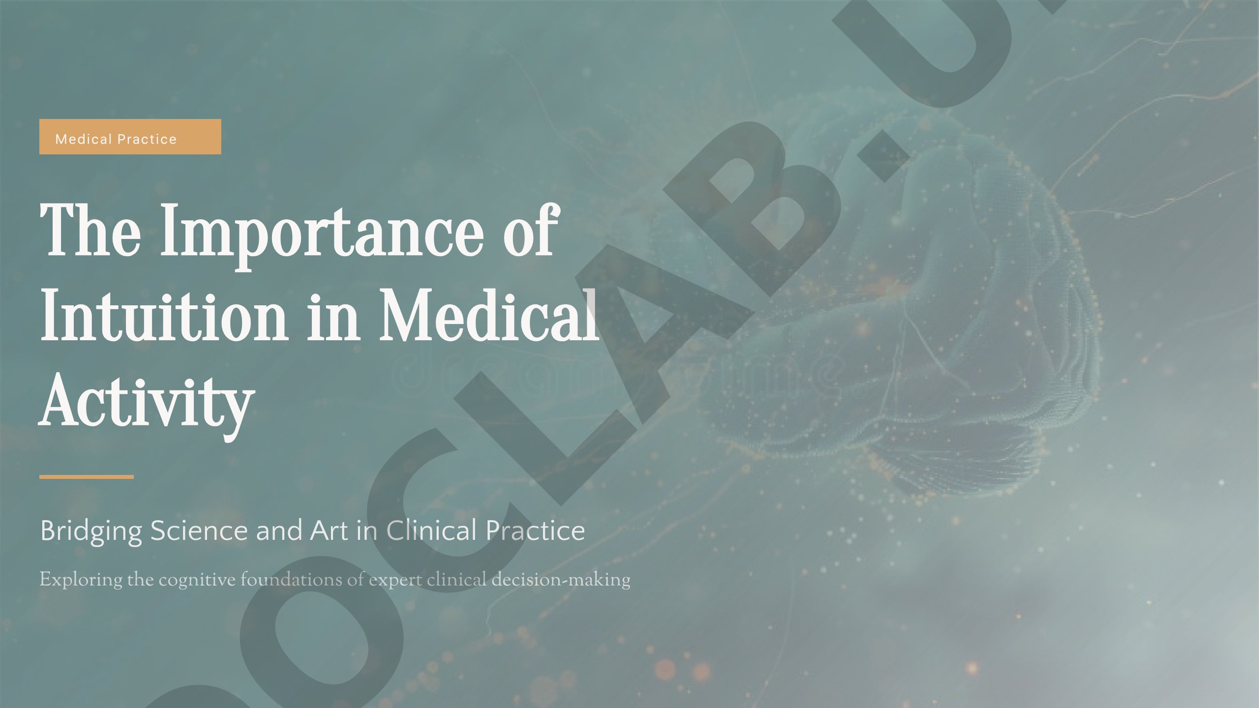 The Importance of Intuition in Medical Activity