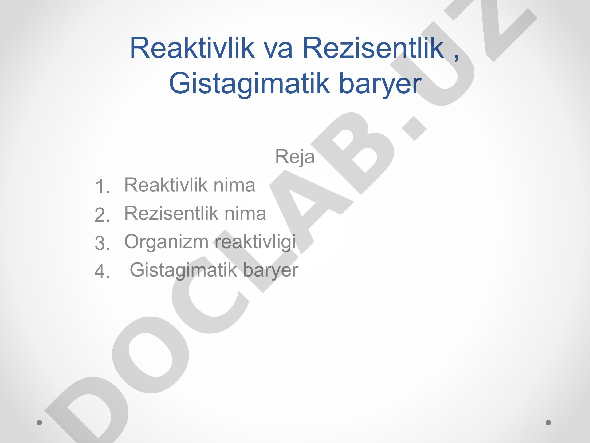 Reaktivlik va Rezisentlik, Gistagimatik baryer