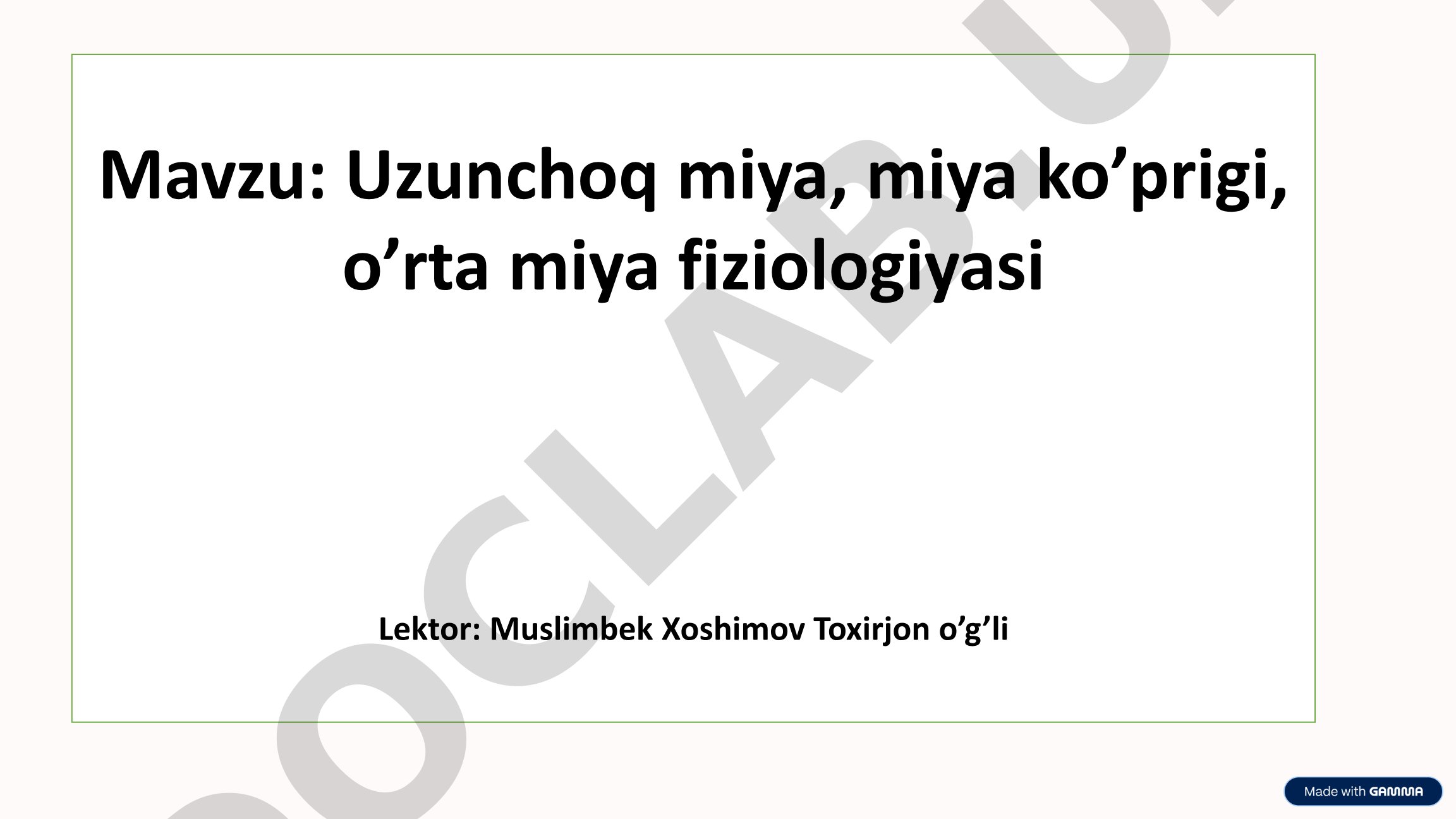 Uzunchoq miya, miya ko’prigi, o’rta miya fiziologiyasi