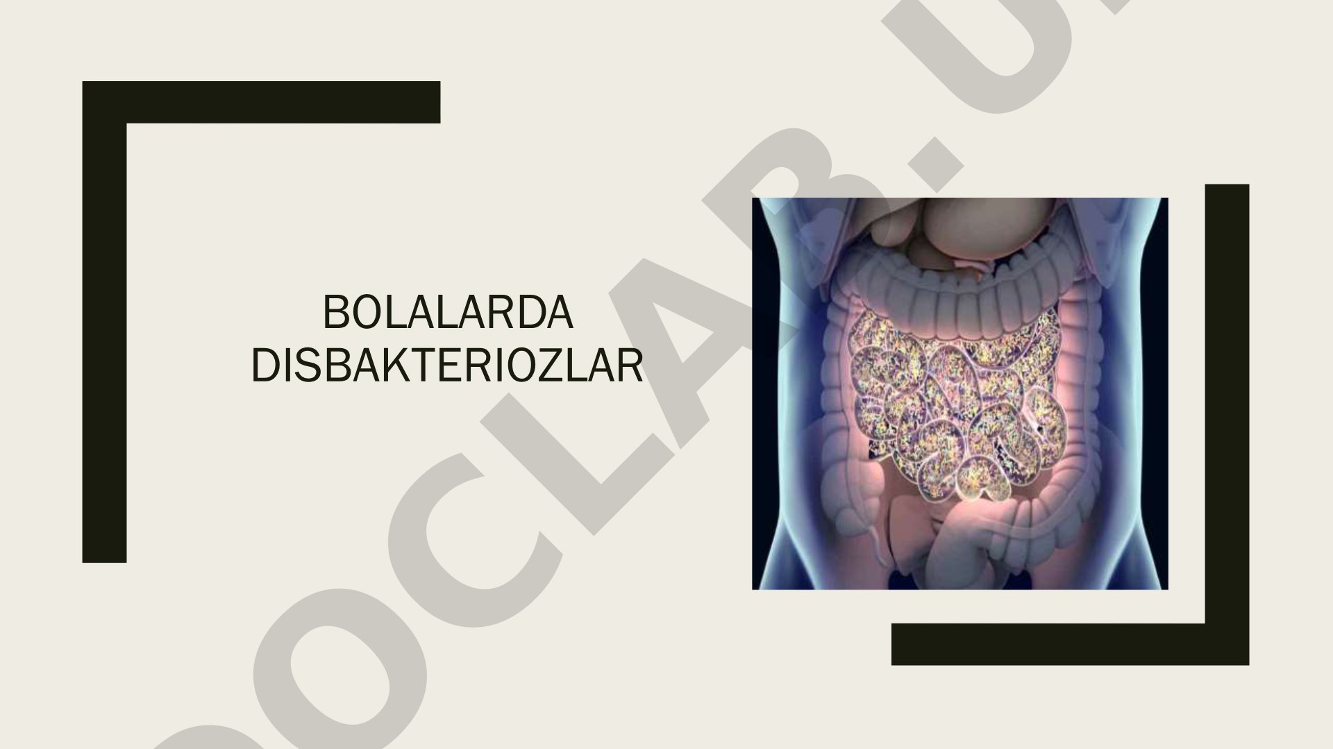 Bolalarda disbakteriozlar