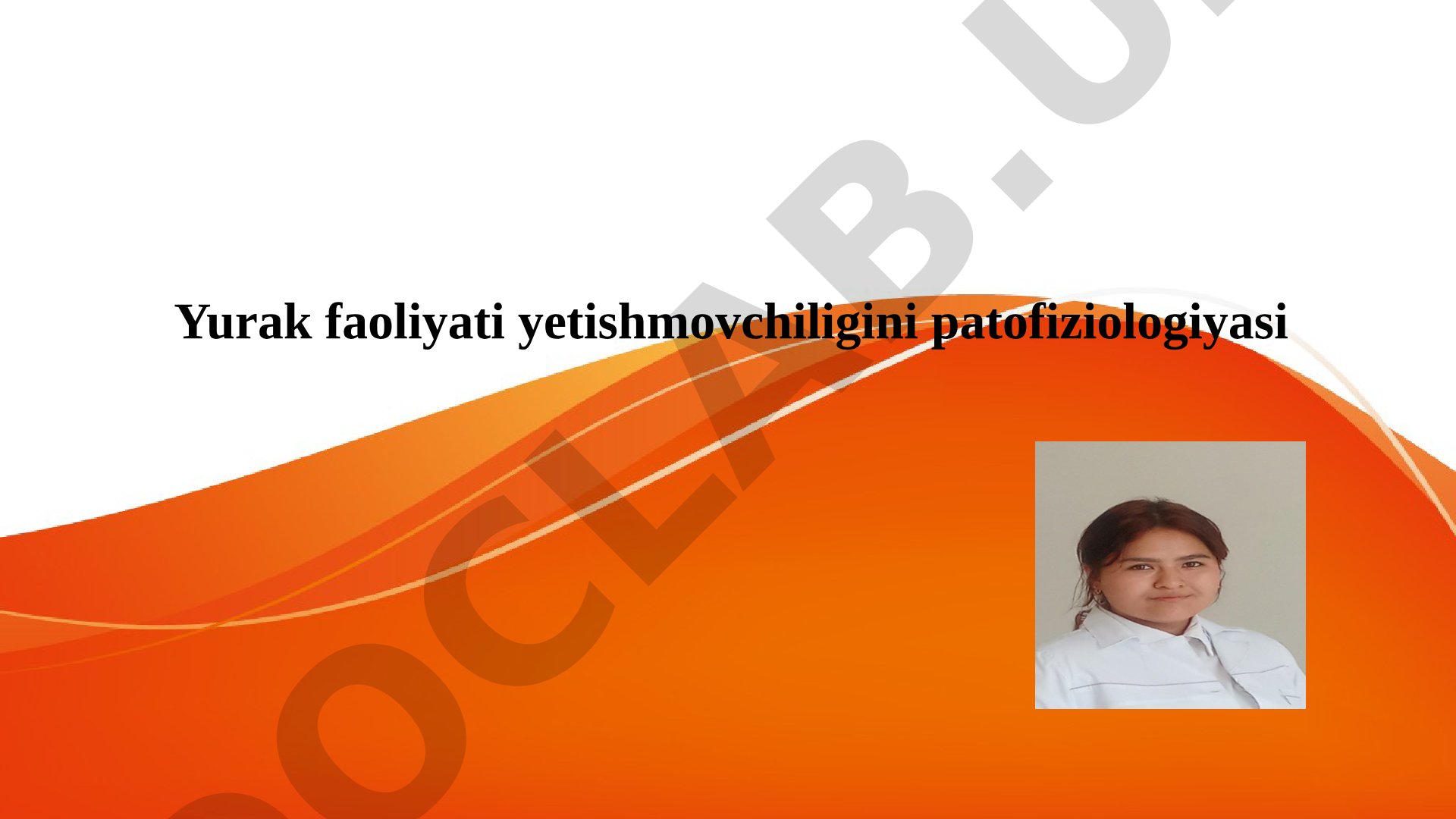 Yurak faoliyati yetishmovchiligini patofiziologiyasi