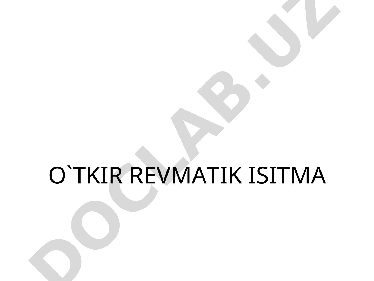 O'tkir revmatik isitma (Sokolskoy – Buyo kasalligi)