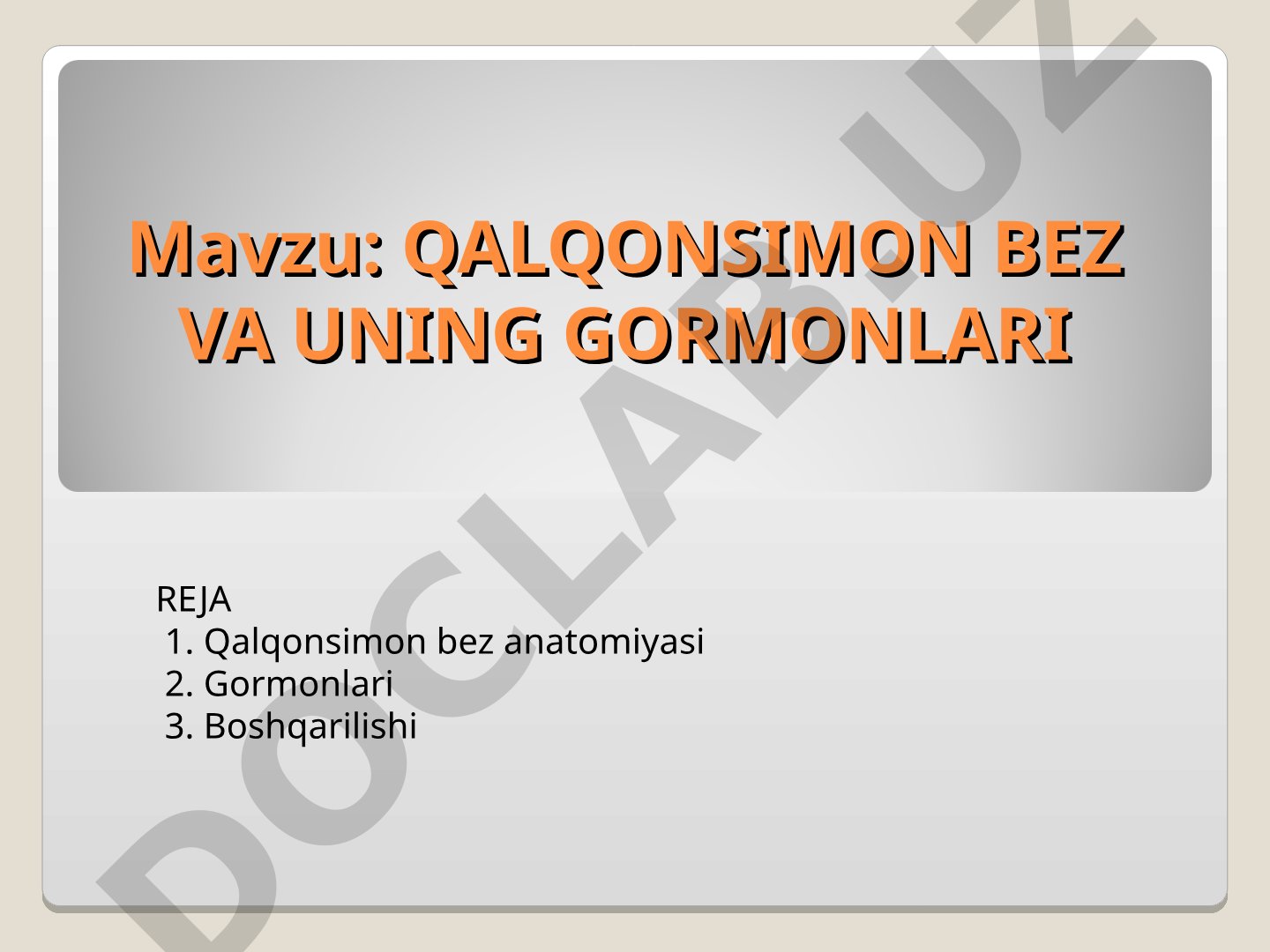 Qalqonsimon bez va uning gormonlari
