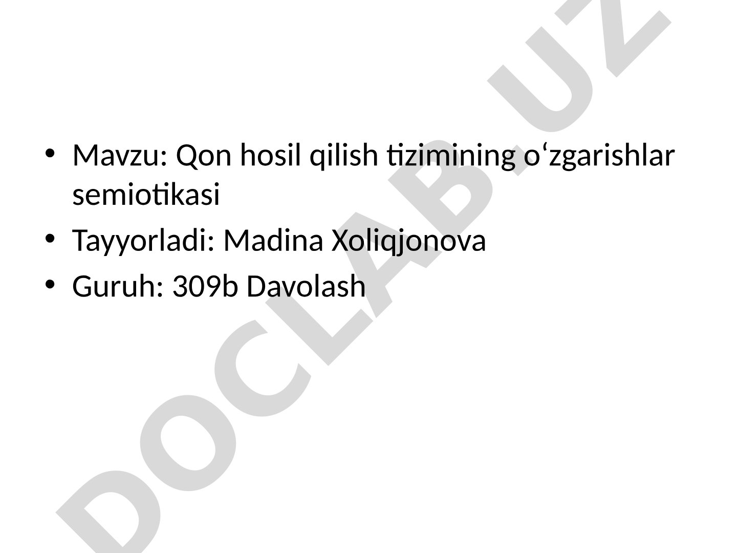 Qon hosil qilish tizimining o‘zgarishlar semiotikasi