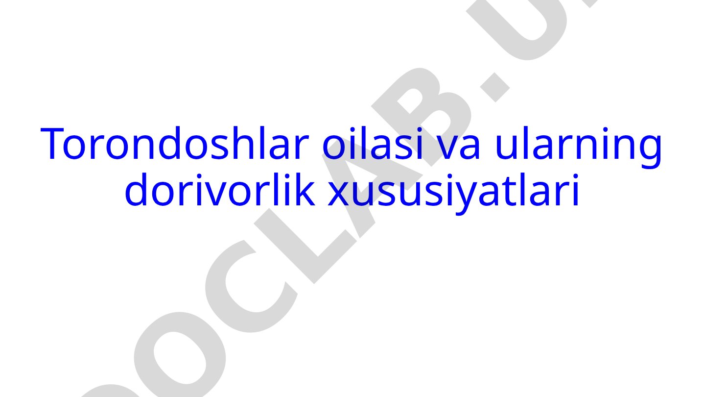 Torondoshlar oilasi va ularning dorivorlik xususiyatlari