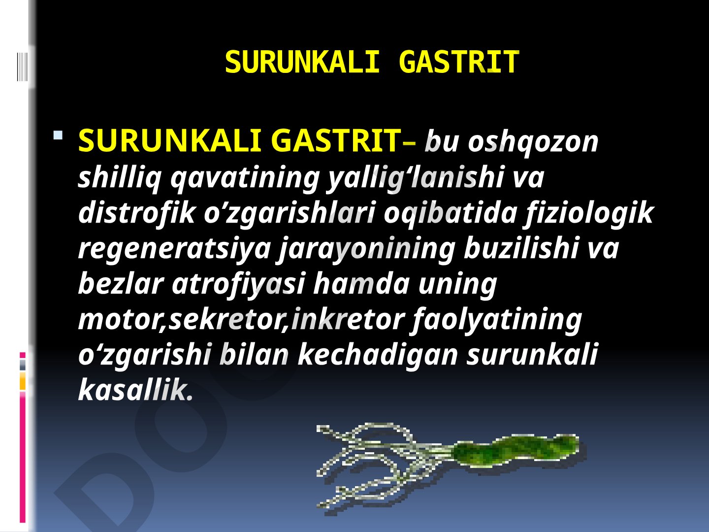 Surunkali gastritning etiologik omillari va tasnifi