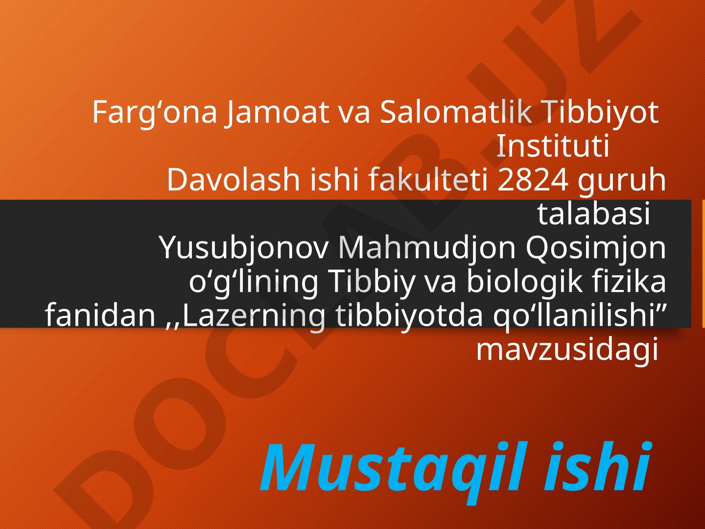 Lazerning tibbiyotda qo'llanilishi
