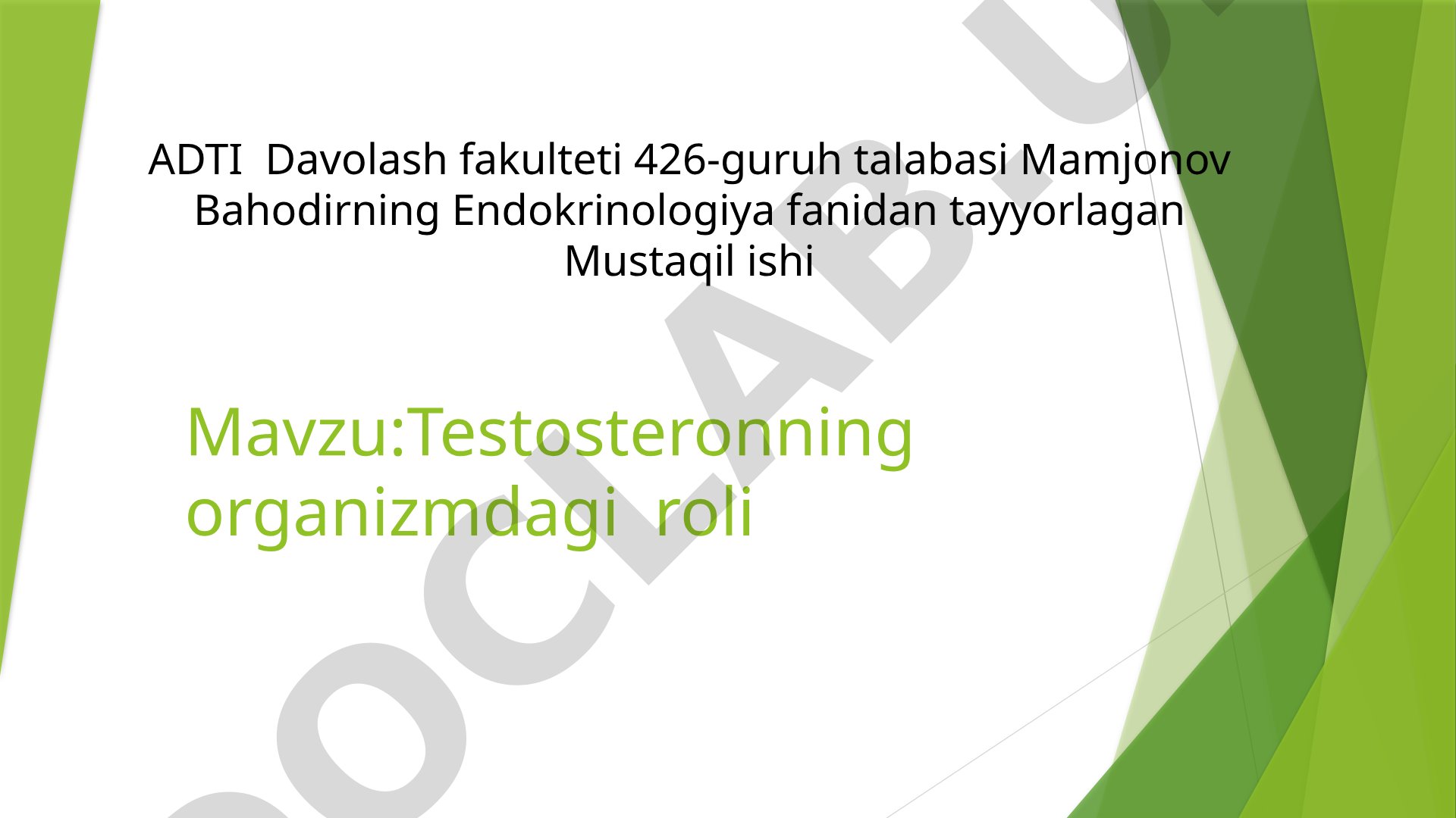 Testosteronning organizmdagi roli