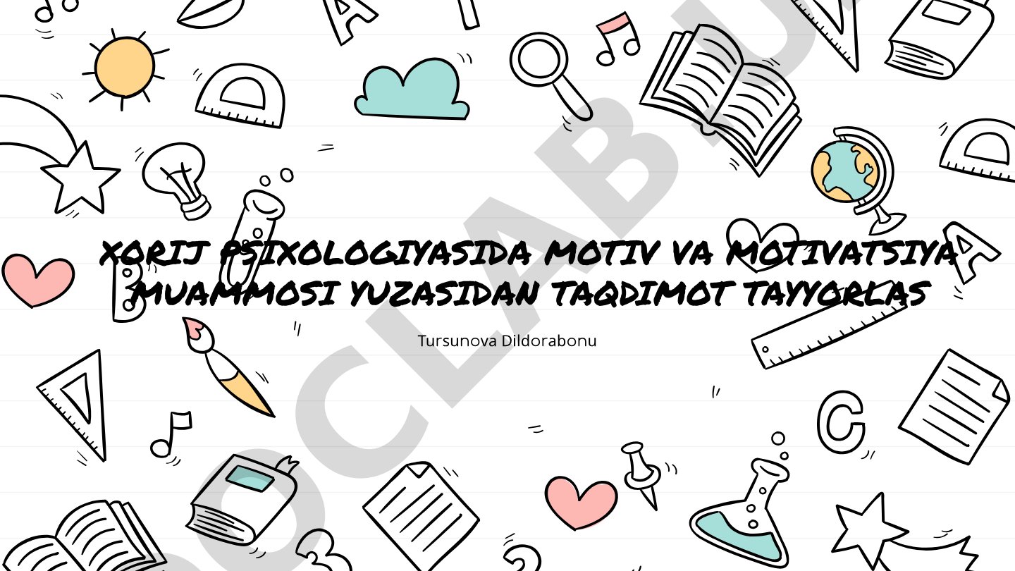 Xorij psixologiyasida motiv va motivatsiya muammosi