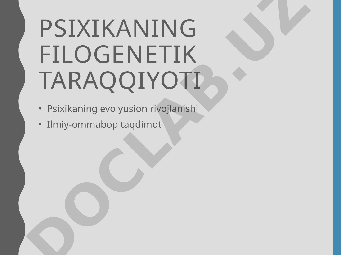 Psixikaning filogenetik taraqqiyoti