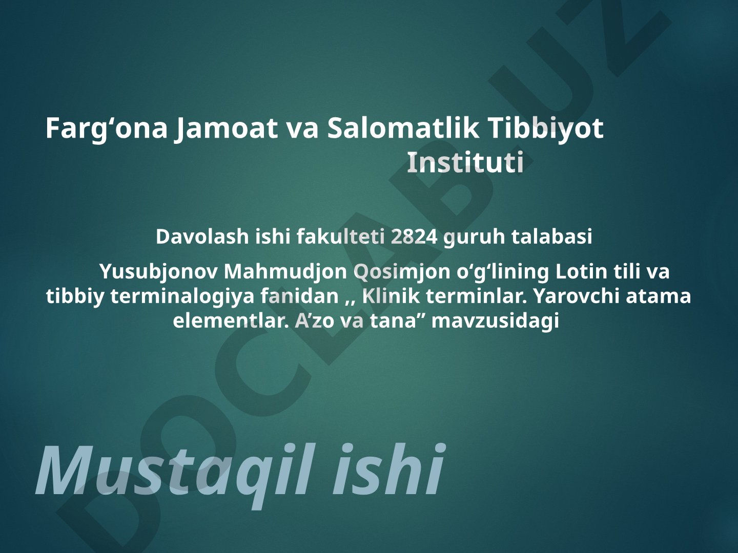 Klinik terminlar. Yarovchi atama elementlar. A'zo va tana