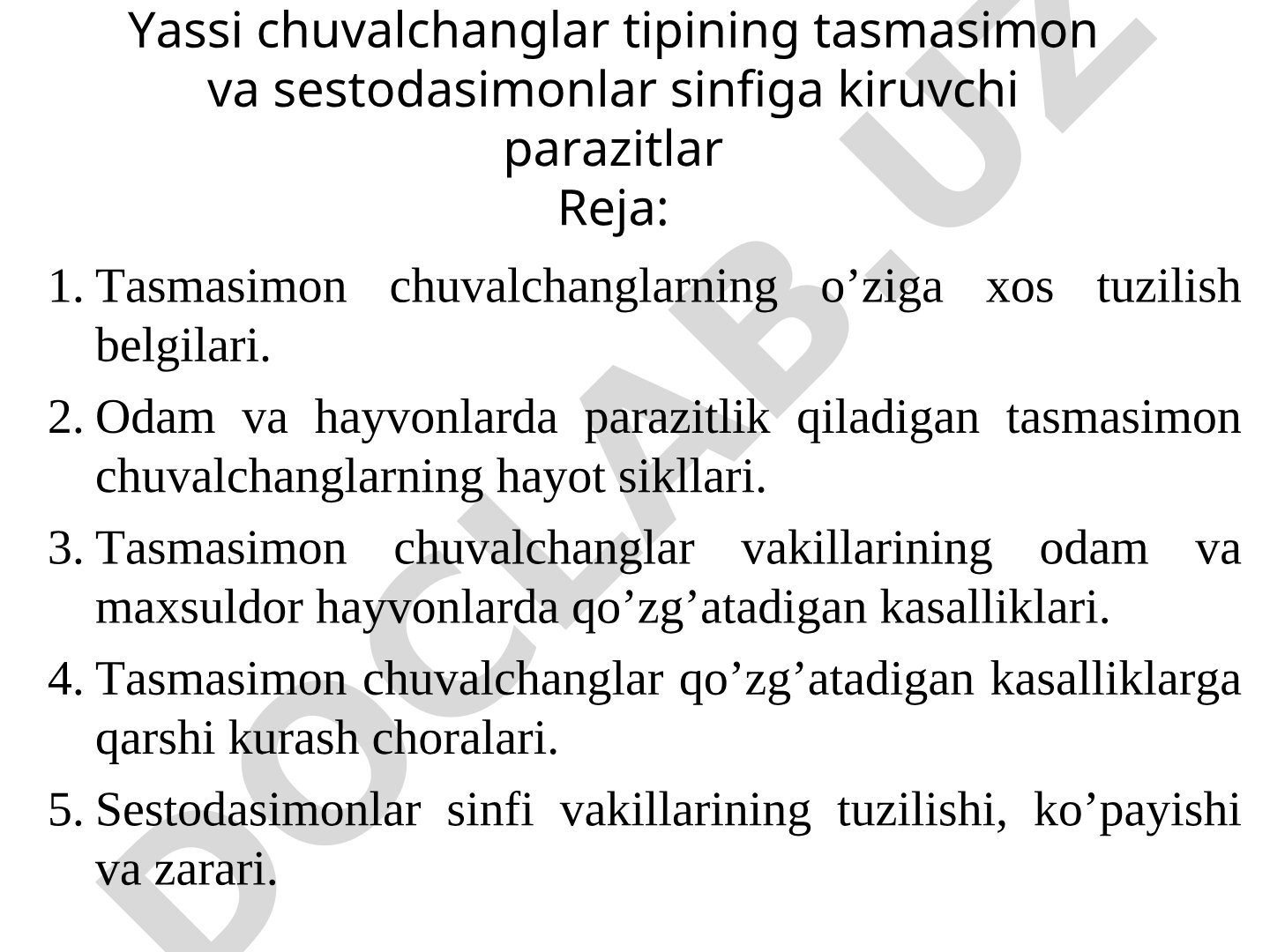 Yassi chuvalchanglar tipining tasmasimon va sestodasimonlar sinfiga kiruvchi parazitlar