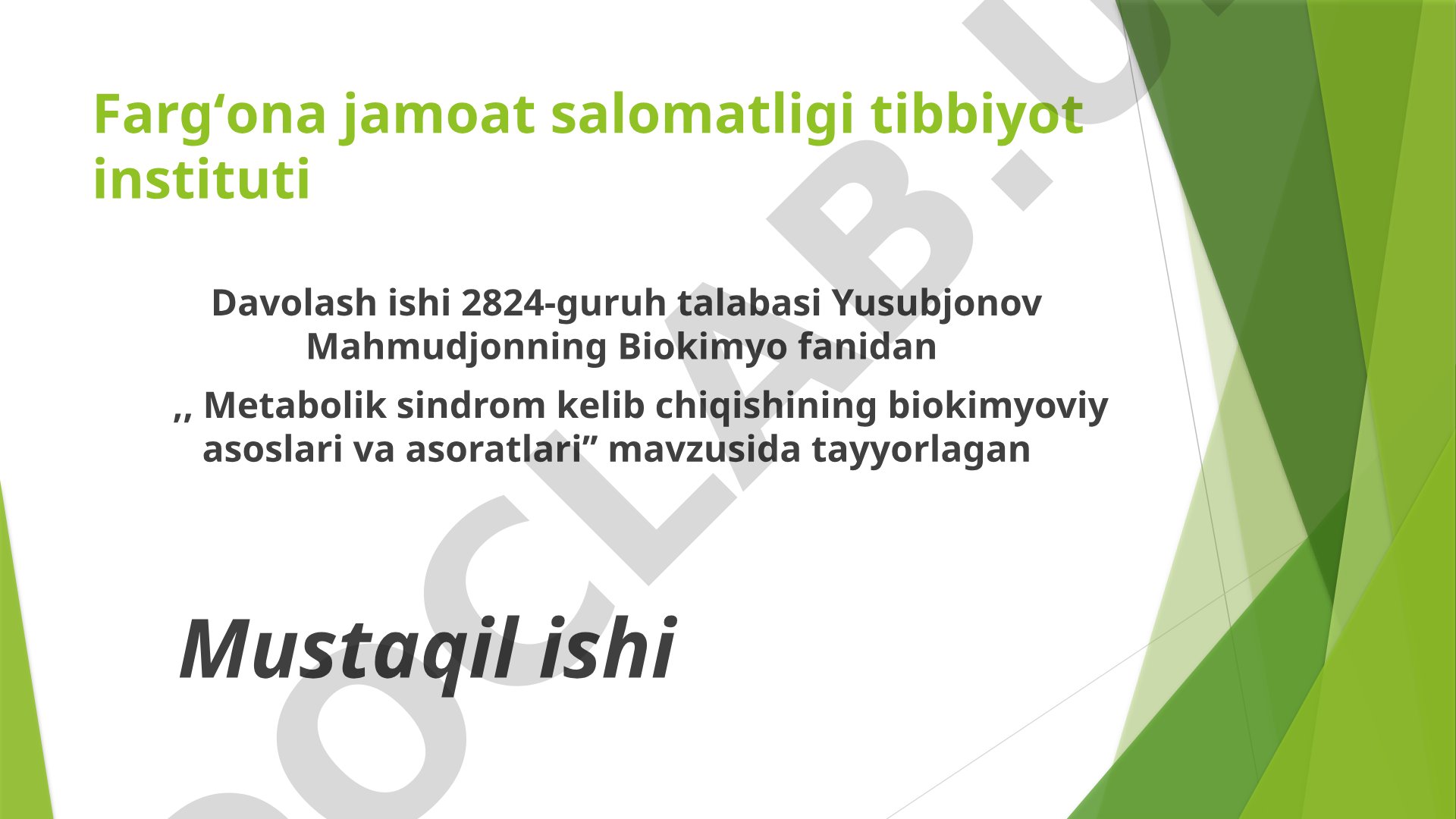 Metabolik sindrom kelib chiqishining biokimyoviy asoslari va asoratlari