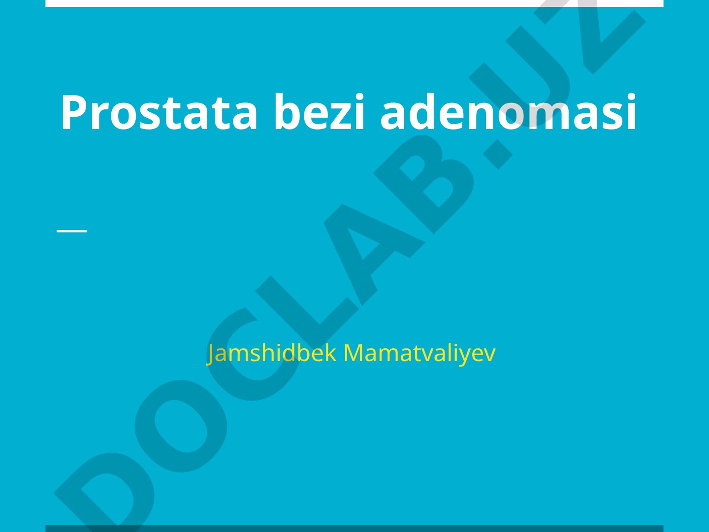 Prostata bezi adenomasi