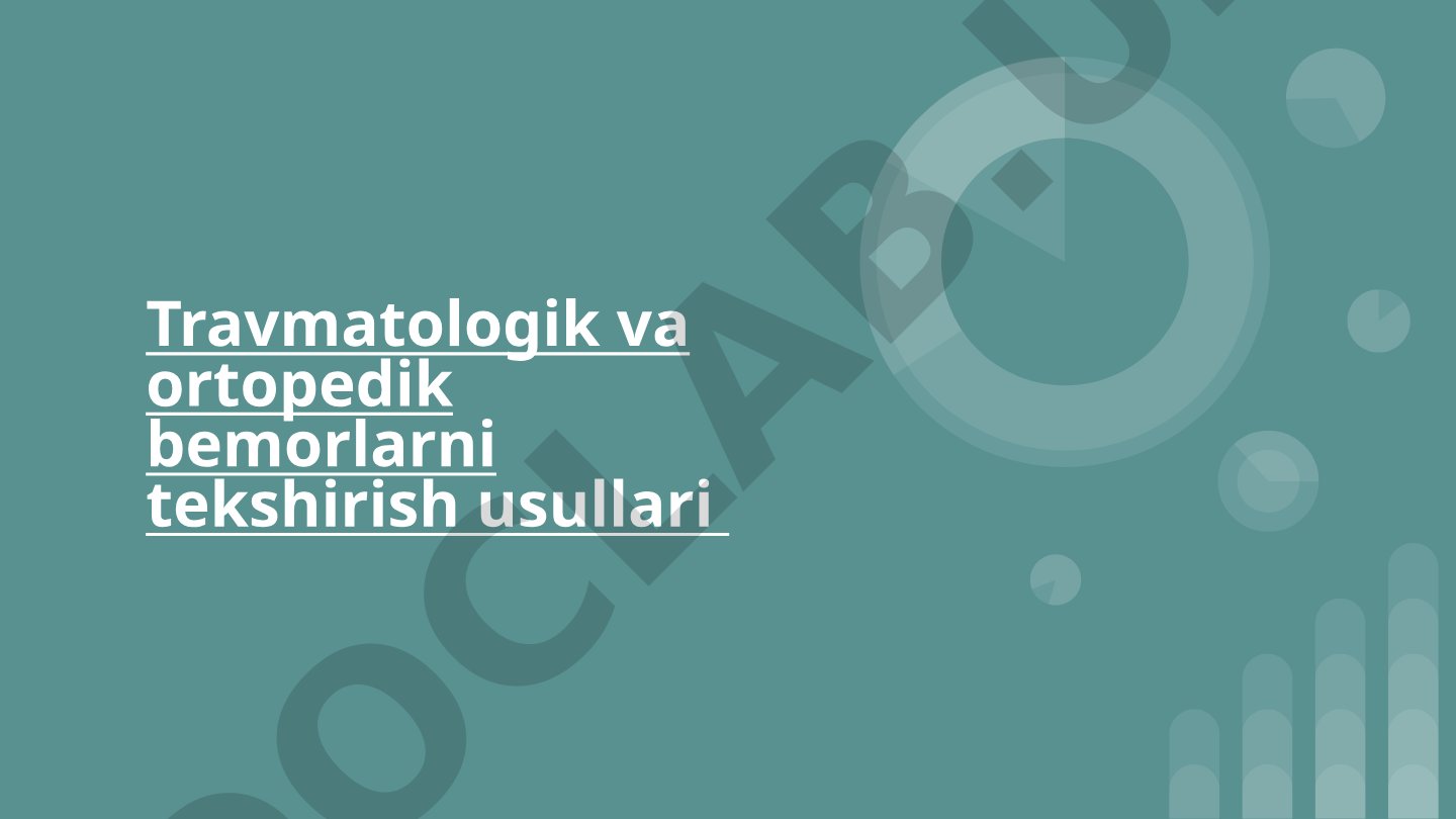 Travmatologik tekshirish usullari
