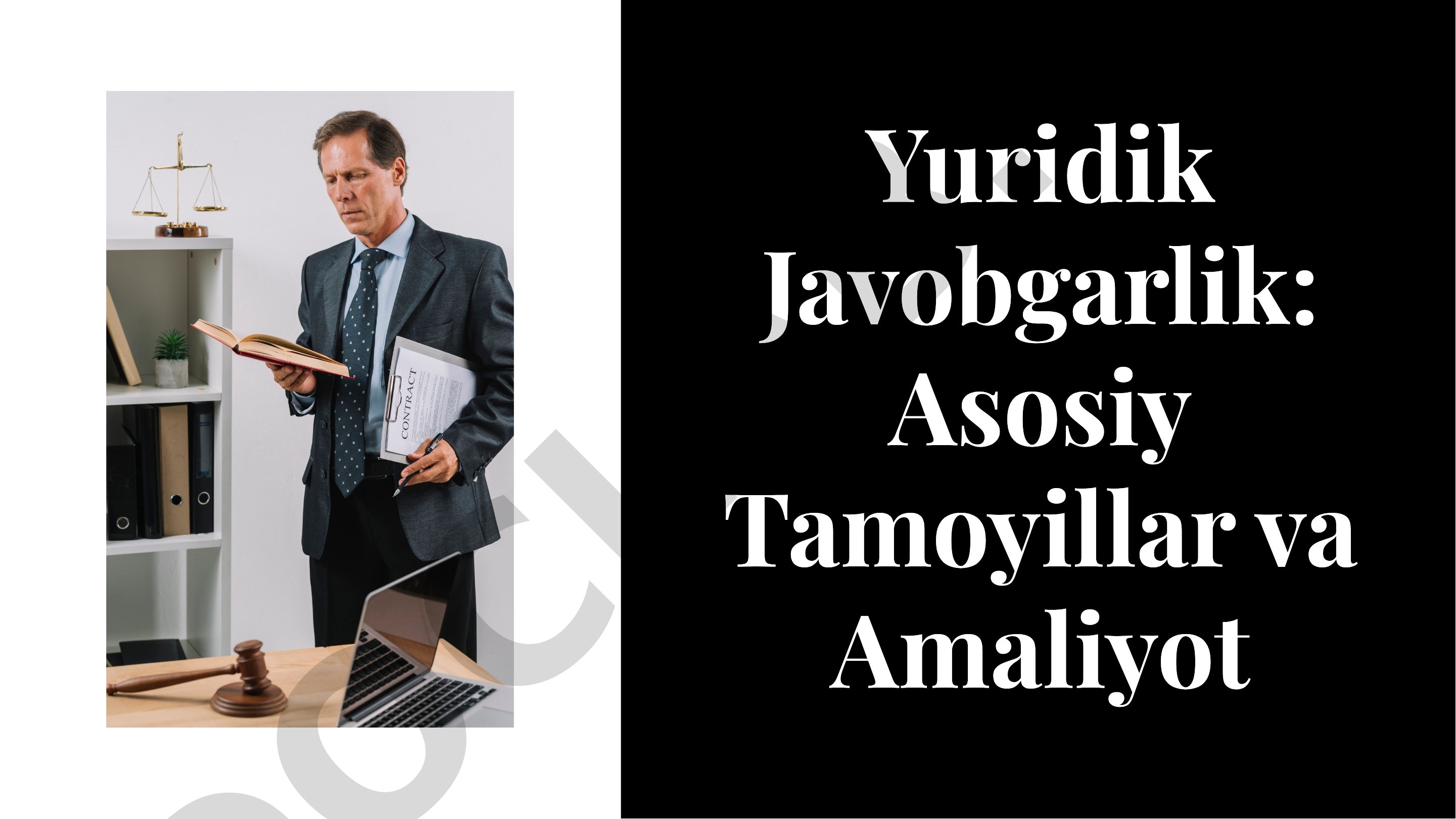 Yuridik Javobgarlik: Asosiy Tamoyillar va Amaliyot