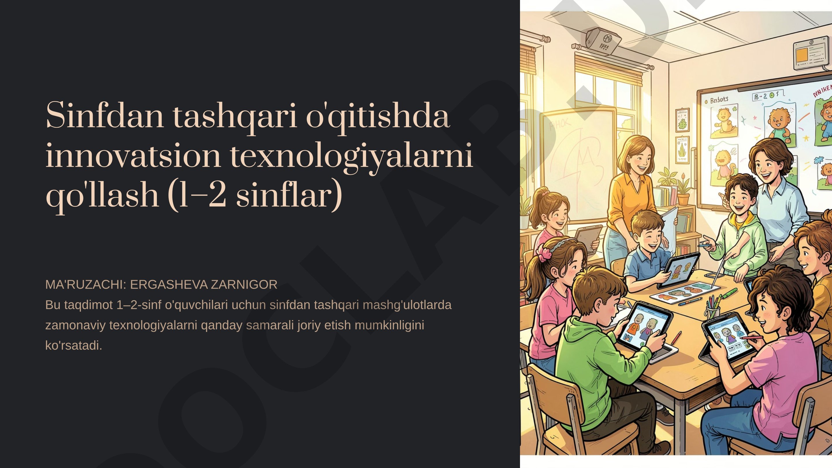 Sinfdan tashqari o'qitishda innovatsion texnologiyalarni qo'llash (1–2 sinflar)